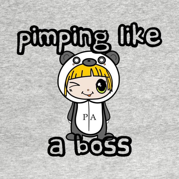 Pimping Like a Boss - PA by Cloverpayne